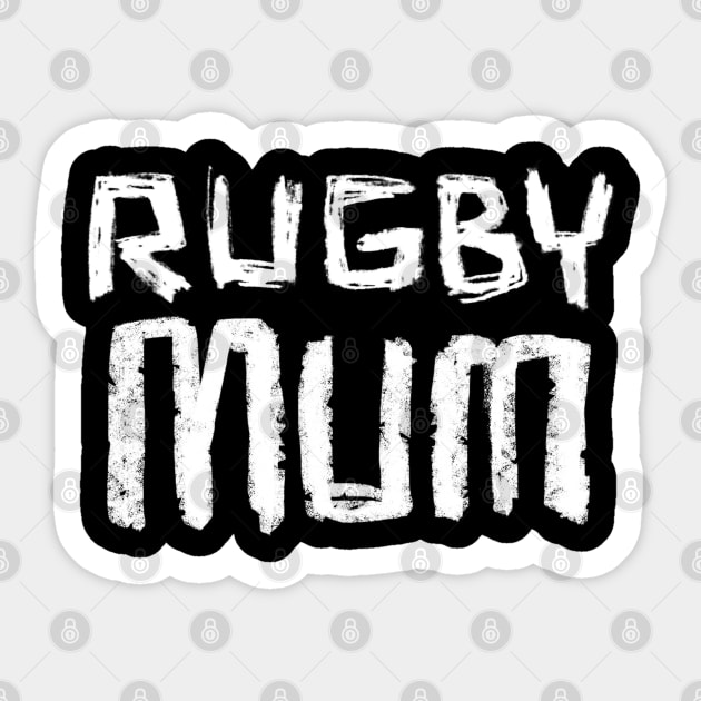 Rugby Mum Sticker by badlydrawnbabe